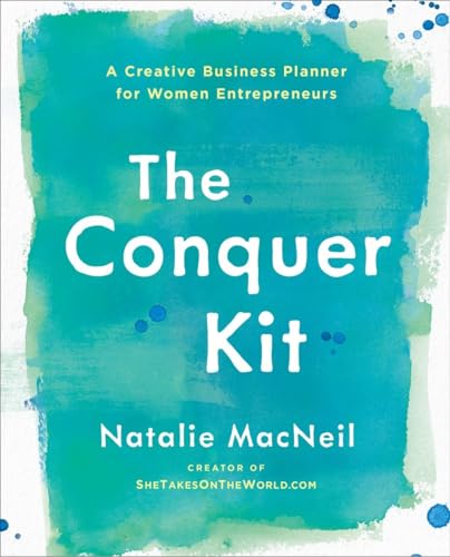 The Conquer Kit: A Creative Business Planner for...