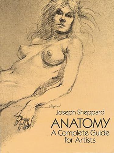 Anatomy: A Complete Guide for Artists (Dover...
