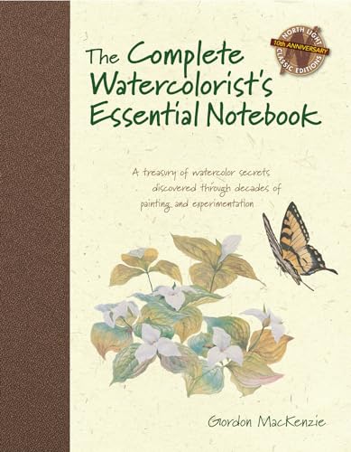 The Complete Watercolorist's Essential Notebook: A...